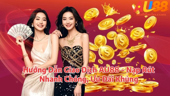 Hướng Dẫn Giao Dịch MM88 – Nạp Rút Nhanh Chóng, Ưu Đãi Khủng