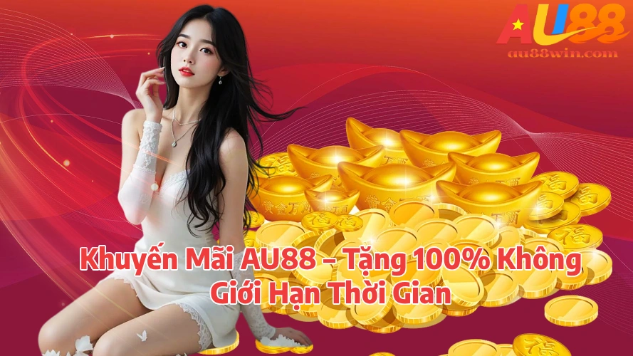 Khuyến Mãi MM88 Tặng 100 Không Giới Hạn Thời Gian